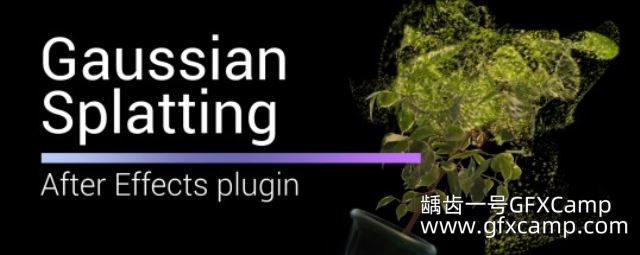 Aescripts Gaussian Splatting Plugin for After Effects